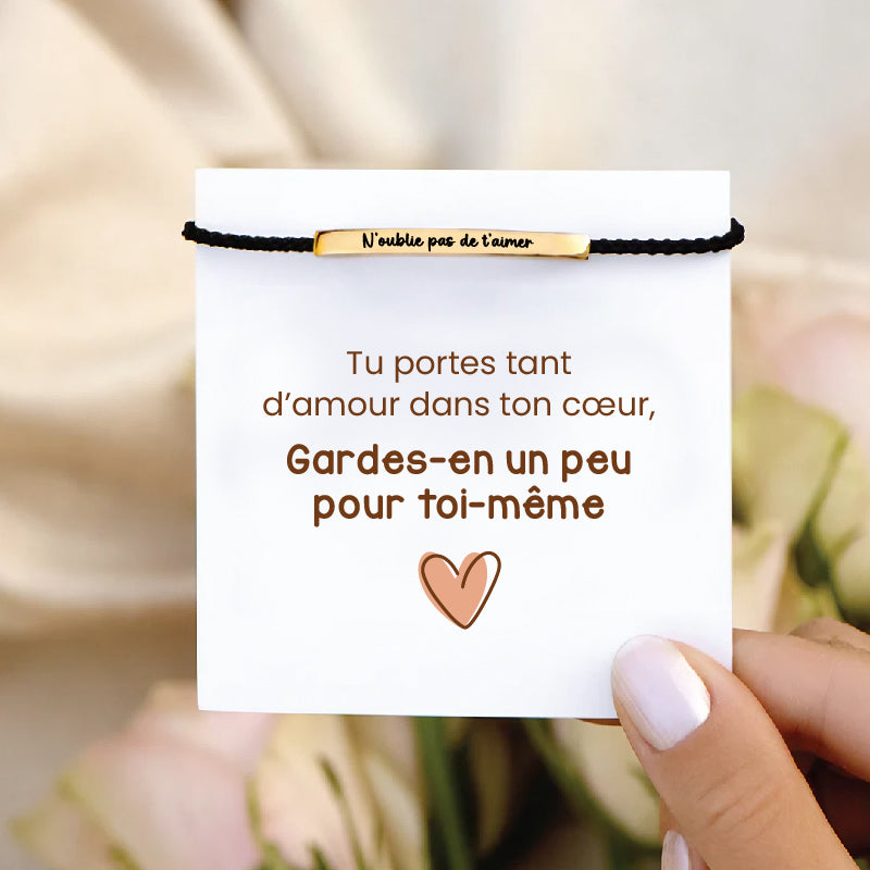 Ne t'oublie pas - Bracelet Motivationnel