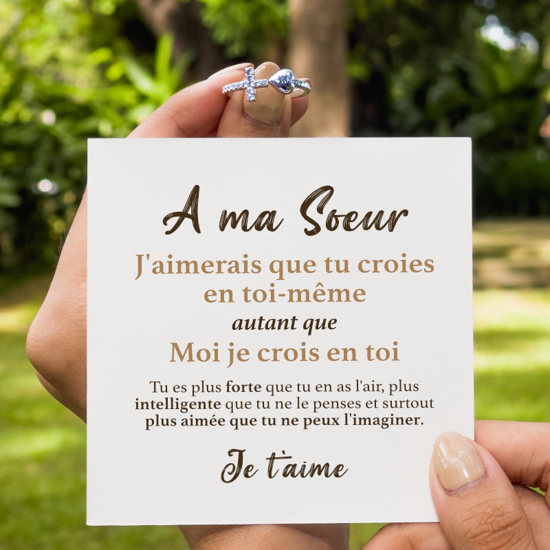 A ma Sœur - Je crois en Toi - Bague en Argent 925