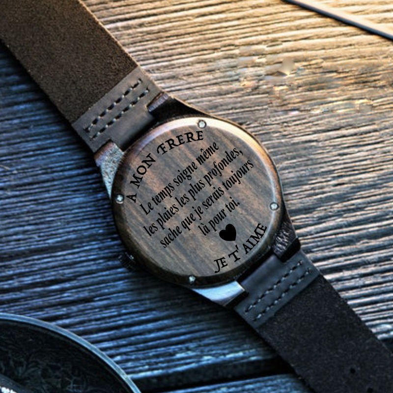 A mon Frère - Montre en Bois Gravée