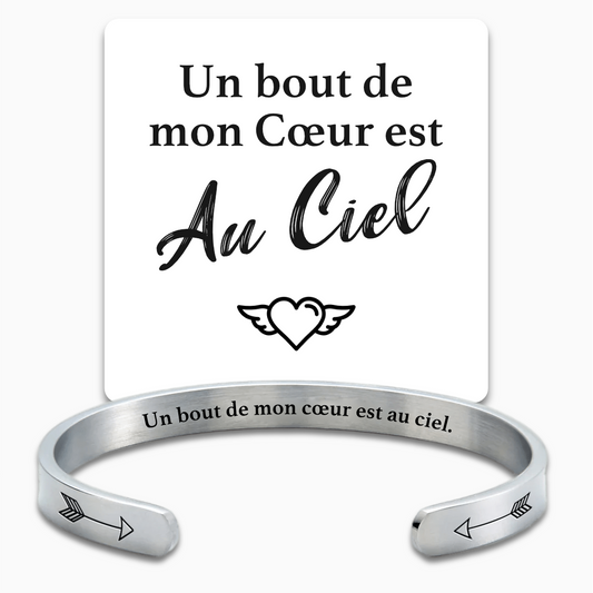 Un bout de mon cœur est au ciel - Bracelet Message d'Amour