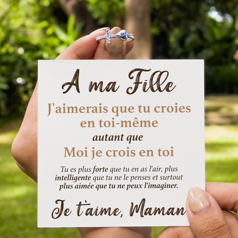A ma Fille - Je crois en Toi - Bague en Argent 925