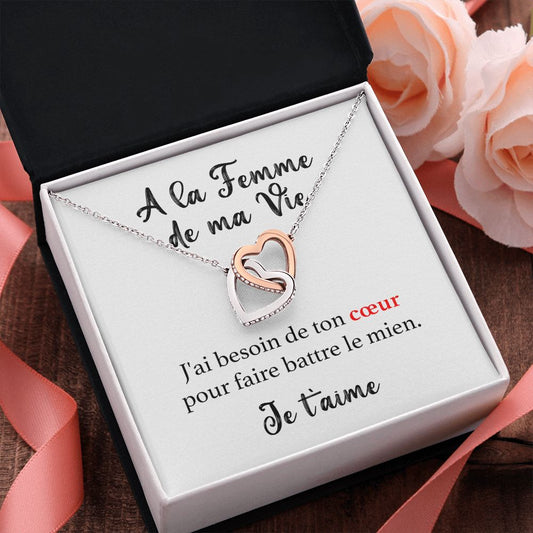 A la Femme de ma Vie - Collier Cœurs Enlacés