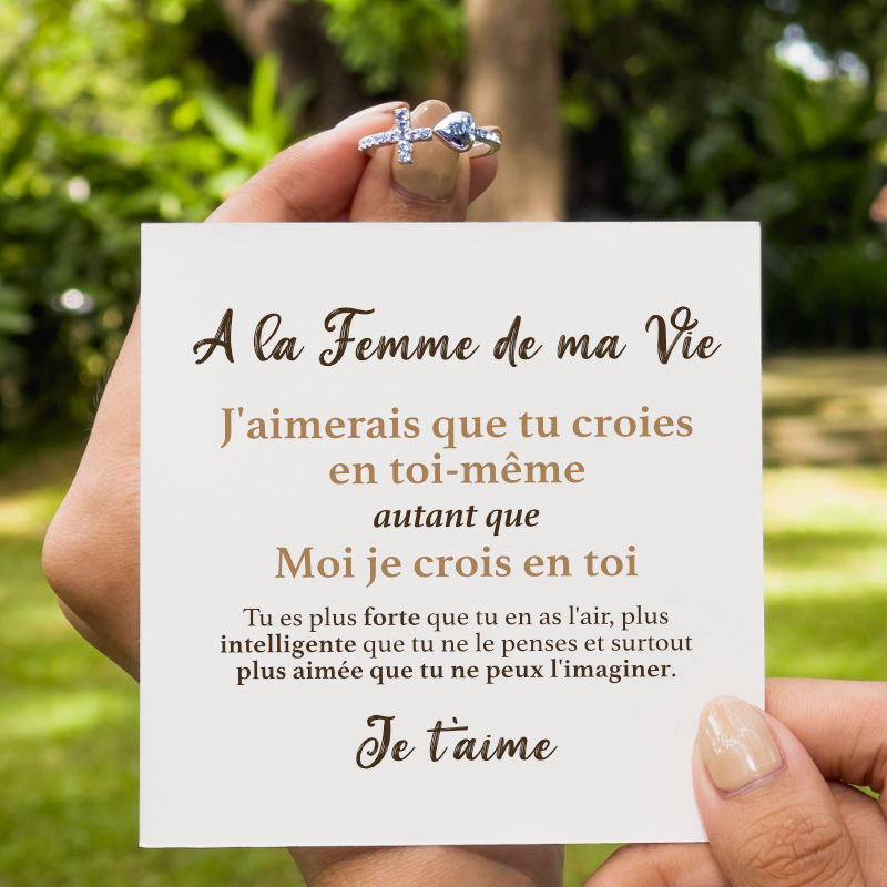 A la Femme de ma Vie - Je crois en Toi - Bague en Argent 925